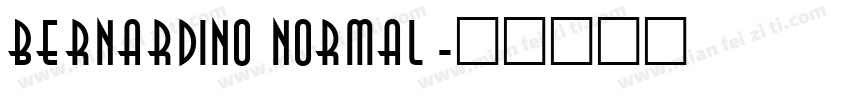 Bernardino Normal字体转换